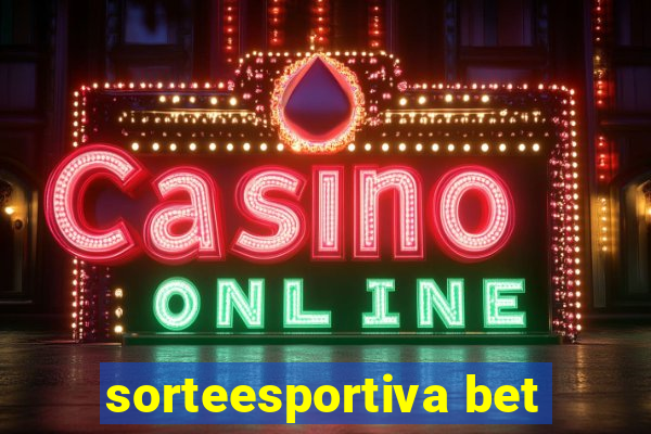 sorteesportiva bet